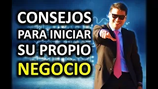 15 CONSEJOS para Iniciar mi PROPIO NEGOCIO  y pasar de la IDEA a la ACCIÓN