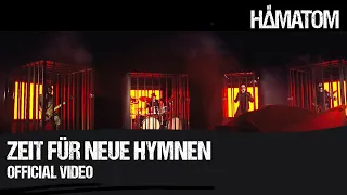 HÄMATOM - Zeit für neue Hymnen (Official Video)