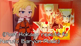 《Past Hokage react to Naruto Baryon Mode》