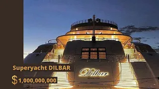 $1,000,000,000 Superyacht DILBAR