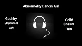 Abnormality Dancin' girl (Left Japanese | Right English)