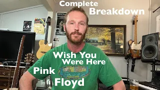 Complete Breakdown of Wish You Were Here - Pink Floyd Friday + Fingerstyle Tab