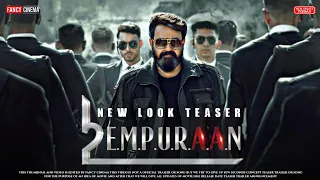 L2 Empuraan First look teaser : Update | Mohanlal | Prithviraj sukumaran | Lucifer 2 teaser trailer