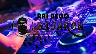 Compilation et top music rai de CHEB BELLO le meilleur du rai remix by DJ JARON أغاني راي ميكس لهبال