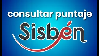 Cómo consultar el puntaje del Sisbén 2023 FÁCIL Y RÁPIDO