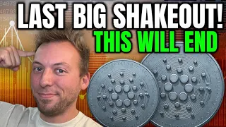 CARDANO ADA - LAST BIG SHAKEOUT!!! THIS WILL END!