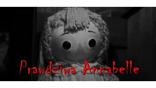 Straszne Historie na faktach - Prawdziwa nawiedzona lalka Annabelle