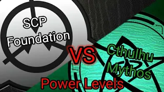 SCP Foundation vs Cthulhu Mythos Power Level