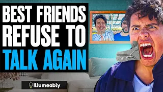 Best Friends REFUSE To Talk Again, What Happens Is Shocking | Illumeably