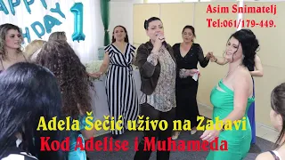 Adela Šečić Uživo na Zabavi kod Muhameda i Adelise Asim Snimatelj