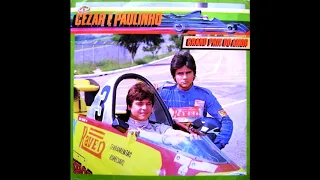 Cezar & Paulinho - O Feijão e a Flor | 1986