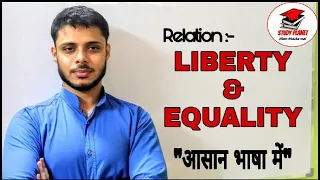 LIBERTY & EQUALITY | POLITICAL SCIENCE | EASY LANGUAGE | FOR UNDERGRADUATES