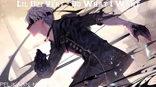 ◄Nightcore► Lil Uzi Vert - Do What I Want