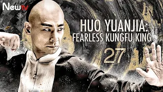 【ENG SUB】EP 27丨Huo Yuanjia : Fearless KungFu King丨青年霍元甲之威震津门丨Li Haoxuan, Jin Bohan