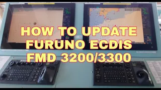 How to update  ENC charts in FURUNO FMD 3200 / 3100 ECDIS?