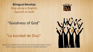 Bilingual Karaoke: Goodness of God / La Bondad de Dios  (English & Spanish Worship) Bethel Music