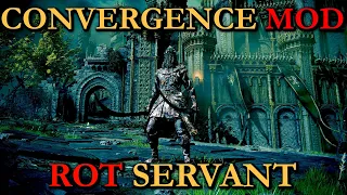 CONVERGENCE MOD - ROT SERVANT PLAYTHROUGH !requests !newvid