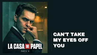 La Casa De Papel Money Heist  | Can't Take My Eyes Off  You  by Cecilia Krull