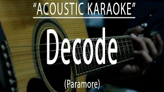 Decode - Paramore (Acoustic karaoke)