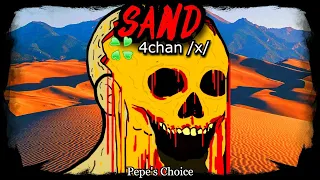 Sand | Classic Horror | 4chan /x/ | Creepy Horror Stories