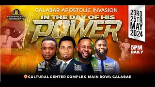 CALABAR APOSTOLIC INVASION DAY 2 | 24.05.2024  |  APOSTLE MICHAEL OROKPO