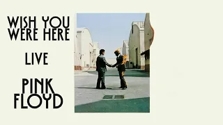 Pink Floyd | Wish You Were Here | Live Full Album