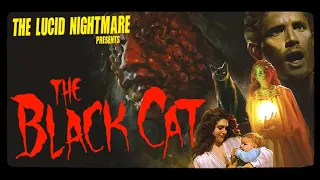 The Lucid Nightmare - The Black Cat Review