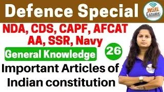 Defence Special General Knowledge by Shipra Ma'am |Day#26| Important Articles of Indian Constitution