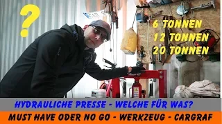 Hydraulische Presse - MUST HAVE´s oder auch nicht