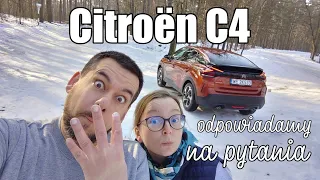 Citroen C4 – odpowiadamy na Wasze pytania – Ania i Marek Jadą