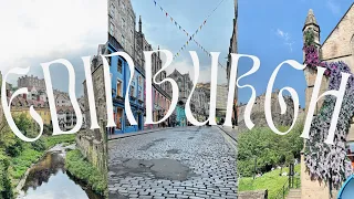 Come to Edinburgh With Me: A Three Day Trip