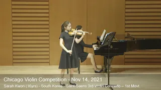 Chicago Violin Competition 2021 - Sarah Kwon (16yrs) - South Korea - Saint-Saens 3rd Violin Concerto