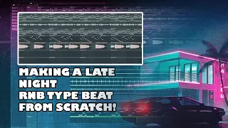 how to make late night rnb | making rnb guitar beats from scratch