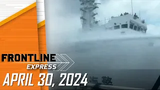 FRONTLINE EXPRESS | April 30, 2024 | 3:15PM