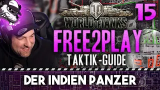 Free2play Taktik-Guide #15 "Der Indien Panzer + News" [World of Tanks - Gameplay - Deutsch]