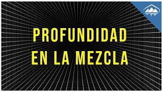 Cómo dar PROFUNDIDAD a la MEZCLA | TRUCO RÁPIDO Y FÁCIL, SIN PLUGINS