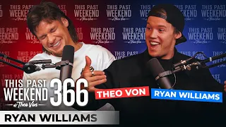 Ryan Williams | This Past Weekend w/ Theo Von #366