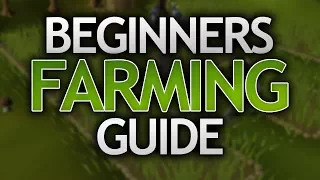 Beginners Farming Guide for OSRS