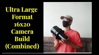 Homemade Ultra Large Format 16x20 camera