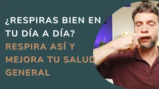 Aprende a Respirar y Mejora tu Salud Global | Respiración Funcional