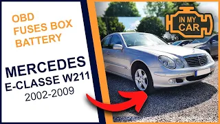 MERCEDES E W211 [2002-2009] OBD diagnostic port, fuses box location and Battery. Where?