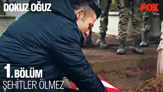 Bu Acıya Yürek Dayanmaz - Dokuz Oğuz 1. Bölüm