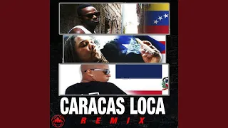 Caracas Loca (Remix)