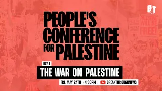 People's Conference for Palestine | The War on Palestine