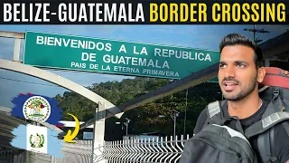 LATIN AMERICA BORDER CROSSING (Belize - Guatemala 🇧🇿🇬🇹)