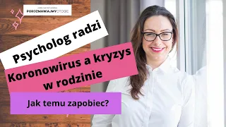 Psycholog radzi - 5 rzeczy, które możesz robić z rodzina podczas kwarantanny