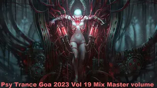 Psy Trance Goa 2023 Vol 19 Mix Master volume