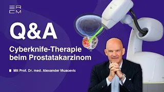 Prostatakarzinom Q&A: Alles, was Sie über die Cyberknife Therapie wissen müssen