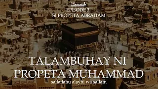 Si Propeta Abraham: Talambuhay ni Propeta Muhammad