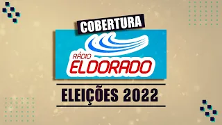 APURAÇÃO 2º TURNO ELEIÇÕES 2022 | ELDORADO NAS ELEIÇÕES - 30/10/2022